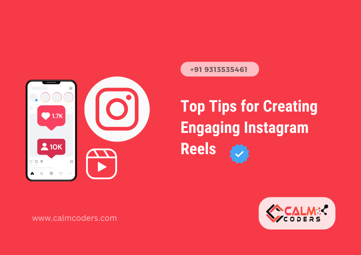 Top Tips for creating engaging Instagram Reels