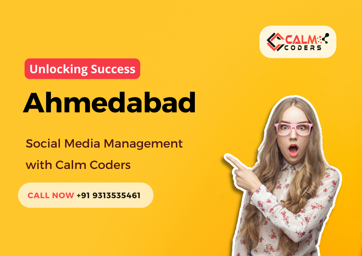 Ahmedabad Social Media Management with Calm Coders