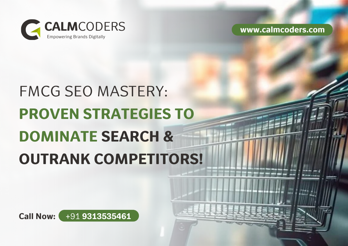 FMCG SEO Mastery: Proven Strategies to Dominate Search & Outrank Competitors!