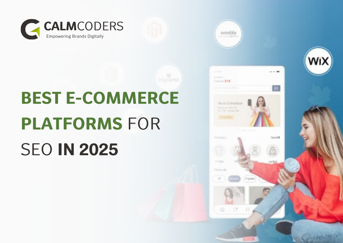 Best E-commerce Platforms for SEO in 2025 | Calm Coders