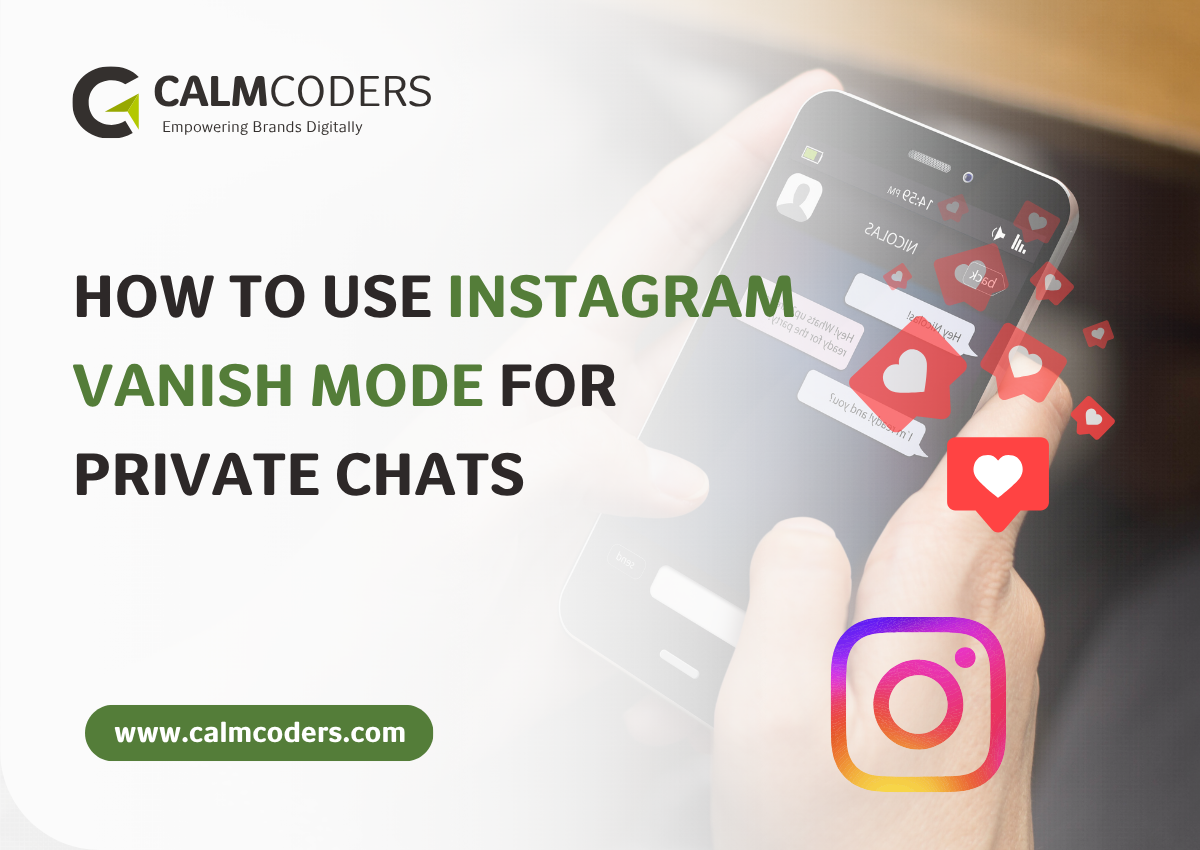 How to Use Instagram Vanish Mode for Private Chats